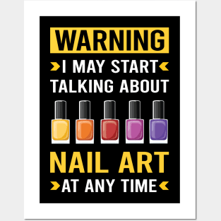 Warning Nail Art Nail Tech Nails Manicure Manicurist Pedicure Pedicurist Posters and Art